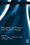 Paula N. Kagan, Marlaine C. Smith, Peggy L. Chinn  Philosophies and Practices of Emancipatory Nursing