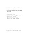 Berghammer R., Moller B., Struth G.  Relational and Kleene-Algebraic Methods in Computer Science: 7th International Seminar on Relational Methods in Computer Science and 2nd International ... Papers