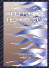 Spera D.  Wind Turbine Technology: Fundamental Concepts in Wind Turbine Engineering, Second Edition