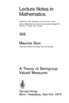 Sion M.  A Theory of Semigroup Valued Measures