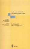 Giaquinta M., Hildebrandt S.  Calculus of variations I