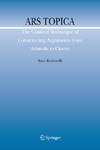 Rubinelli S.  Ars Topica: The Classical Technique of Constructing Arguments from Aristotle to Cicero (Argumentation Library) (Greek Edition)