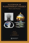 Mayles P., Nahum A., Rosenwald J.  Handbook of Radiotherapy Physics: Theory and Practice