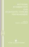 Woodruff D.  Network Interdiction and Stochastic Integer Programming (Operations Research Computer Science Interfaces Series)