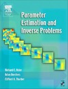 Aster R.  Parameter Estimation and Inverse Problems