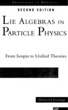 Georgi H.  Lie algebras in particle physics