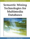 Tao D.  Semantic Mining Technologies for Multimedia Databases (Premier Reference Source)