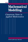 Klamkin M.  Mathematical Modelling: Classroom Notes in Applied Mathematics