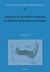 Kalivas J.  Adaption of Simulated Annealing to Chemical Optimization Problems (Data Handling in Science and Technology)