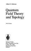 Schwarz A.  Quantum field theory and topology