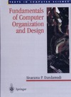 Dandamudi S.  Fundamentals of Computer Organization and Design