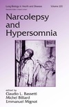 Claudio B., Billiard M., Mignot E.  Narcolepsy and Hypersomnia