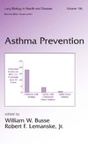 Busse W., Lemanske R.  Lung Biology in Health & Disease Volume 195 Asthma Prevention