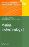 Gal Y., Ulber R.  Marine Biotechnology II (Advances in Biochemical Engineering Biotechnology Vol 97)