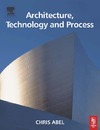 Abel C.  Architecture, Technology and Process