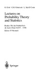 Gine E., Grimmett G., Saloff-Coste L.  Lectures on Probability Theory and Statistics: Ecole d'Ete de Probabilites de Saint-Flour XXVI - 1996