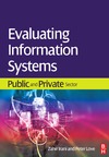 Irani Z., Love P.  Evaluating Information Systems: Public and Private Sector