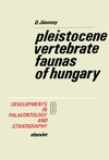 Janossy D.  Pleistocene Vertebrate Faunas of Hungary (Studies in Organic Chemistry)