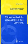 Antoon Pelsser  Efficient Methods for Valuing Interest Rate Derivatives