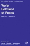 Duckworth R.  Water Relations of Foods: Conference Proceedings