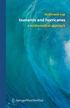 Cap F.  Tsunamis and hurricanes. A mathematical approach