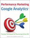 Tonkin S., Whitmore C., Cutroni J.  Performance Marketing with Google Analytics: Strategies and Techniques for Maximizing Online ROI
