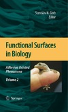 Gorb S.  Functional Surfaces in Biology: Adhesion Related Phenomena Volume 2