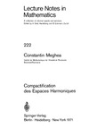 Meghea C.  Compactification des Espaces Harmoniques
