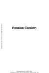 Carnall W., Choppin G.  Plutonium Chemistry