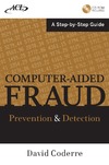 Coderre D.  Computer Aided Fraud Prevention and Detection: A Step by Step Guide