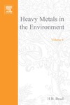 Bradl H.  Heavy Metals in the Environment: Origin, Interaction and Remediation, Volume 6 (Interface Science and Technology)