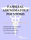 Parker P.  Familial Adenomatous Polyposis - A Bibliography and Dictionary for Physicians, Patients, and Genome Researchers