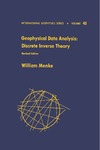 Menke W.  Geophysical Data Analysis, Volume 45: Revised Edition (International Geophysics)