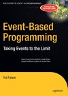 Faison T.  Event-Based Programming: Taking Events to the Limit