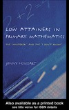Houssart J.  Low Attainers in Primary Mathematics: The Whisperers and the Maths Fairy