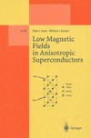 Greer A., Kossler W.  Low Magnetic Fields in Anisotropic Superconductors