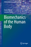 Okuno E., Fratin L.  Biomechanics of the Human Body