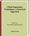 Subramanian G. — Chiral Separation Techniques: A Practical Approach