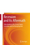 Verma N., Dutta V.  Recession and Its Aftermath: Adjustments in the United States, Australia, and the Emerging Asia