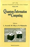 M. Ohya, N. Watanabe  Quantum Information And Computing (Quantum Probability and White Noise Analysis)