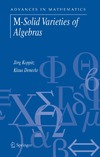 J. Koppitz, K. Denecke  M-Solid Varieties of Algebras (Advances in Mathematics)