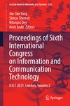 She Yang X.(.), Sherratt S.(.), Dey N.(.)  Proceedings of sixth International congress on Information and communication technology