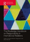 Hannes Hansen-Magnusson, Antje Vetterlein  The  Routledge handbook on responsibility in international relations