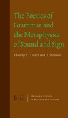 La Porta S., Shulman D.  The Poetics of Grammar and the Metaphysics of Sound and Sign (Jerusalem Studies in Religion and Culture)
