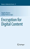 Kiayias A., Pehlivanoglu S.  Encryption for Digital Content