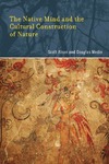 S.Atran, D. Medin  The Native Mind and the Cultural Construction of Nature (Life and Mind: Philosophical Issues in Biology and Psychology)