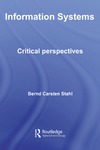 Carsten B.S.  Information Systems: Critical Perspectives (Routledge Studies in Ortganization and Systems)