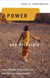 Oestreich J.E.  Power and Principle: Human Rights Programming in International Organizations (Advancing Human Rights)