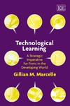 Marcelle G.  Technological Learning: A Strategic Imperative For Firms In The Developing World