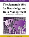 Ma Z., Wang H.  The Semantic Web for Knowledge and Data Management. Technologies and Practices